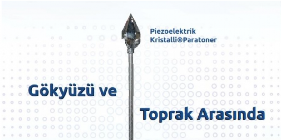 Piezoelektrik Kristalli Aktif Paratoner Nedir?